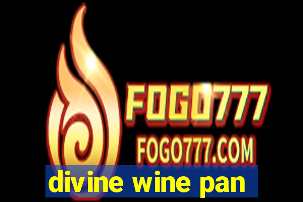 divine wine pan